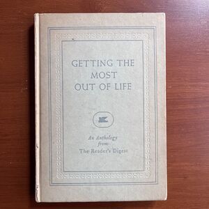 Vintage 40s Getting the Most Out of Life Anthology Reader's Digest